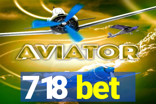718 bet